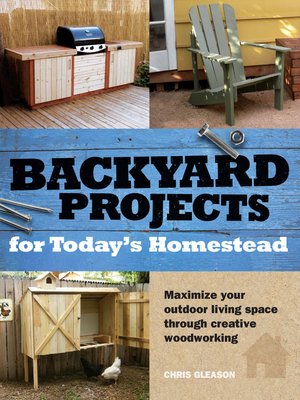 cover image of Backyard Projects for Today's Homestead